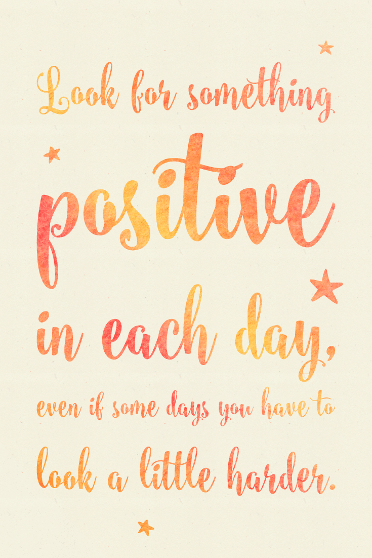 look-for-something-positive-in-each-day