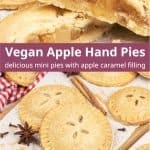 Easy apple hand pies recipe from scratch! See how to make apple hand pies with a simple vegan gluten-free cinnamon pie crust and a flavorful caramel apple filling. These simple fruit hand pies are a delicious and healthy fall baking recipe. Mini apple pies are healthy homemade food gift idea. And, this easy hand pie recipes also includes two quick shortcuts: puff pastry hand pies and apple hand pies with canned pie filling. #applehandpies #handpies #vegan #glutenfree | countryhillcottage.com