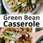 homemade green bean casserole.