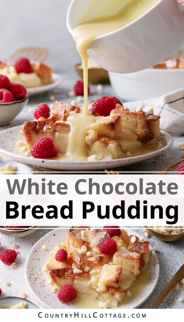 White Chocolate Bread Pudding {The BEST}